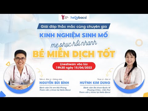 Kinh nghiệm sinh mổ: “Mẹ phục hồi nhanh bé miễn dịch tốt”